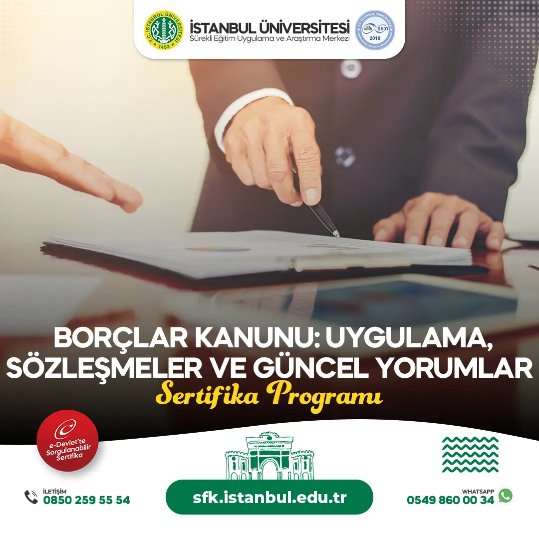 Borçlar Kanunu: Uygulama, Sözleşmeler ve Güncel Yorumlar Sertifika Programı