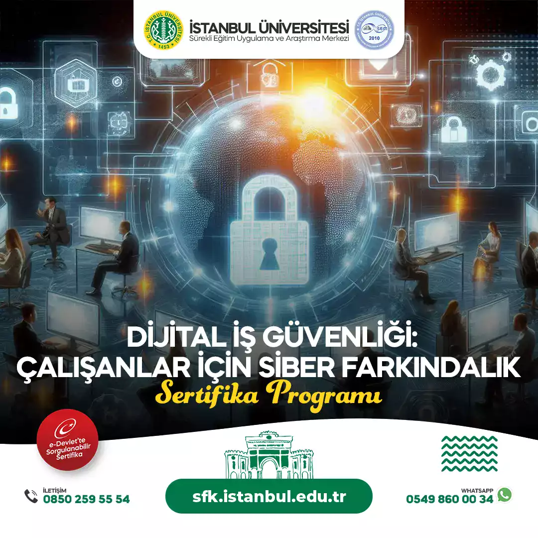 Dijital İş Güvenliği: Çalışanlar İçin Siber Farkındalık Sertifika Programı